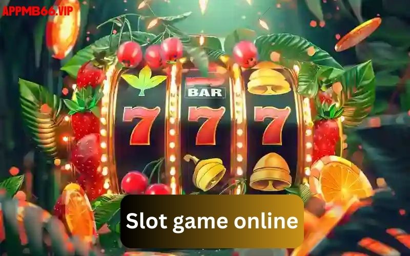 Đôi nét sơ lược về slot game online